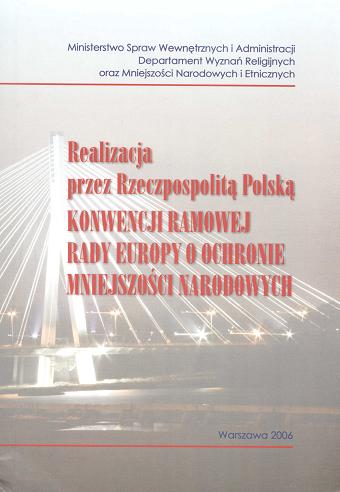 Realizacja przez Rzeczpospolitą Polską Konwencji ramowej o ochronie mniejszości narodowych