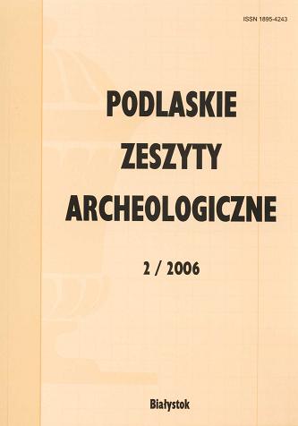 Podlaskie Zeszyty Archeologiczne 2/2006