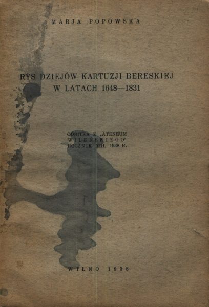 Rys dziejów Kartuzji Bereskiej w latach 1648-1831