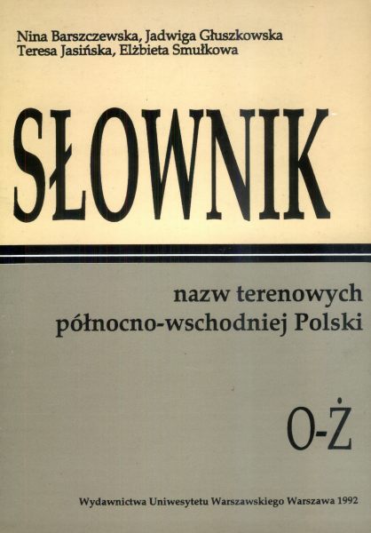 Słownik nazw terenowych północno-wschodniej Polski