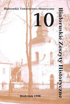 Białoruskie Zeszyty Historyczne, Беларускі гістарычны зборнік 10