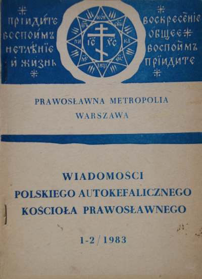 Wiadomości Polskiego Autokefalicznego Kościoła Prawosławnego 1-2 / 1983