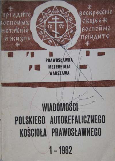 Wiadomości Polskiego Autokefalicznego Kościoła Prawosławnego 1 / 1982