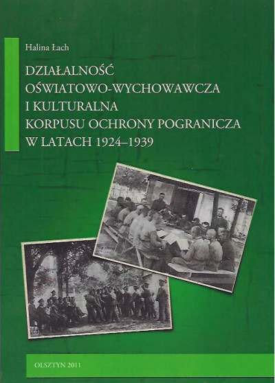 Działalność oświatowo-wychowawcza i kulturalna KOP w latach 1924-1939