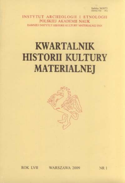 Kwartalnik Historii Kultury Materialnej 1 / 2009