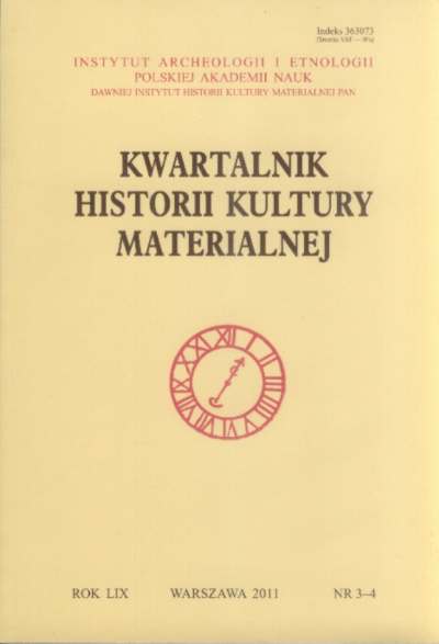 Kwartalnik Historii Kultury Materialnej 3-4 / 2011