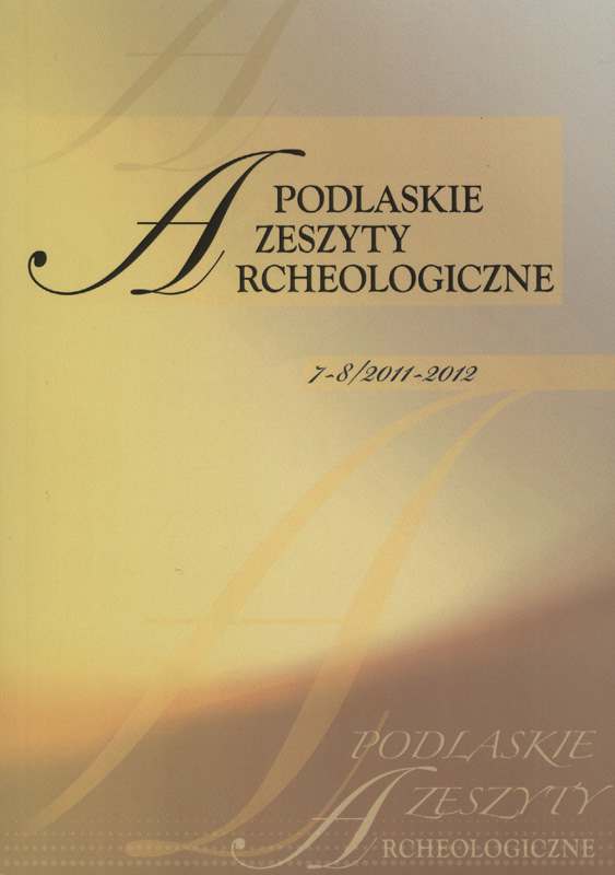 Podlaskie Zeszyty Archeologiczne 7-8/2011-2012