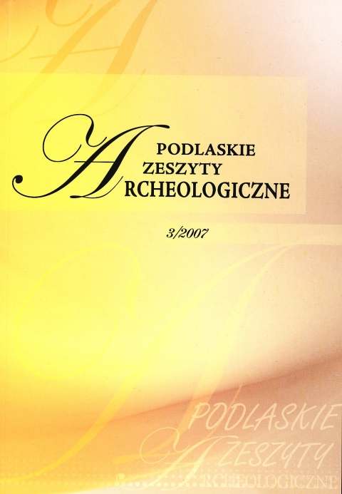 Podlaskie Zeszyty Archeologiczne 3/2007