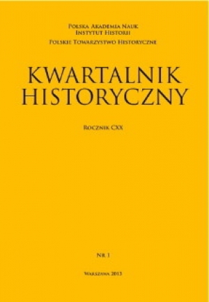 Kwartalnik Historyczny Rocznik CXX nr 1/2013