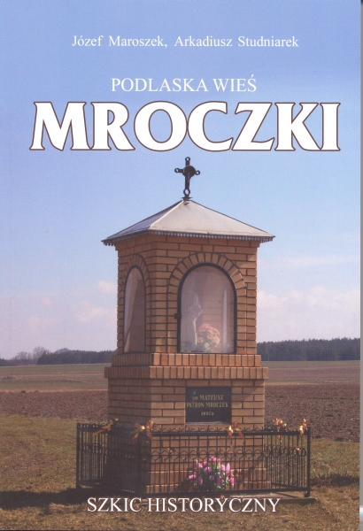 Podlaska wieś Mroczki