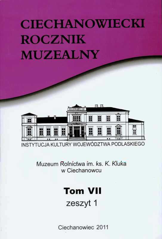 Ciechanowiecki Rocznik Muzealny Tom VII, Zeszyt 1