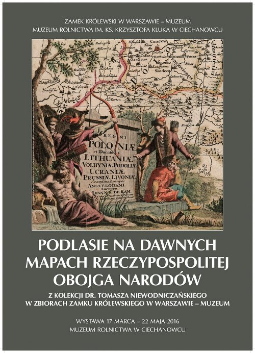 Podlasie na dawnych mapach Rzeczypospolitej Obojga Narodów