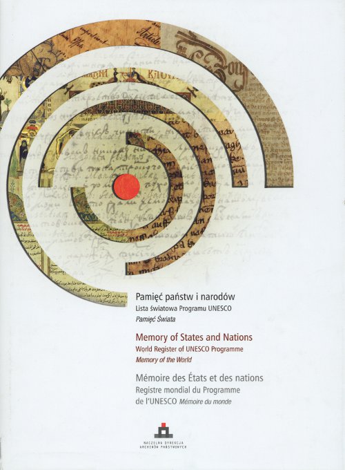 Pamięć państw i narodów = Memory of States and Nations = Mémoire des États et des nations