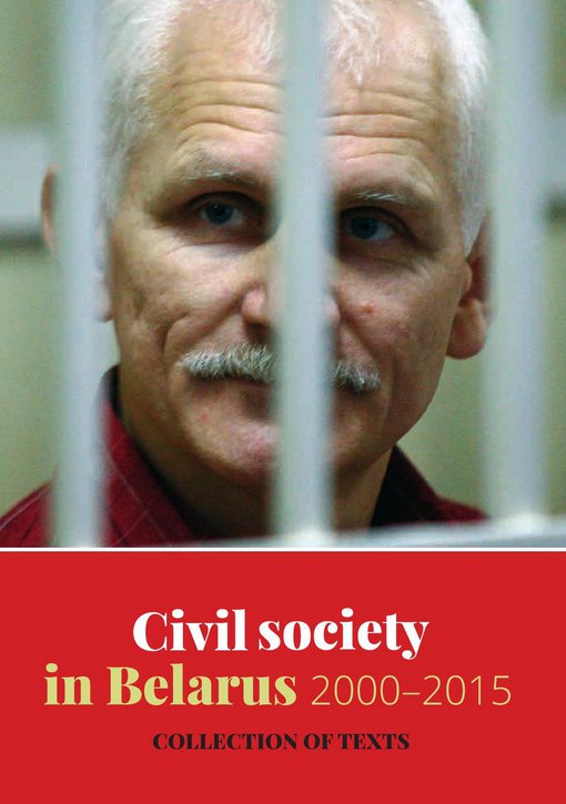 Civil Society in Belarus 2000-2015