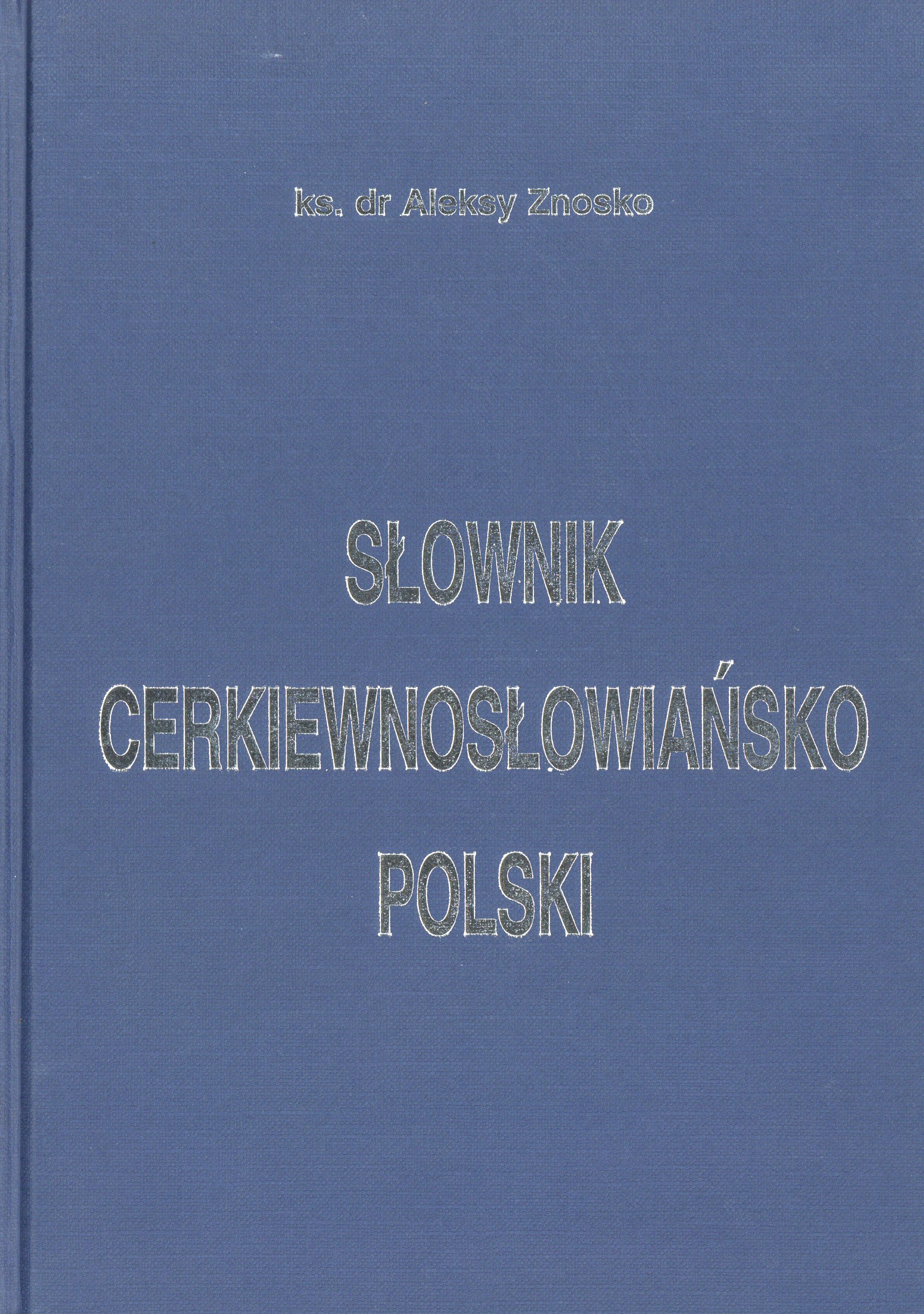 Słownik cerkiewnosłowiańsko-polski
