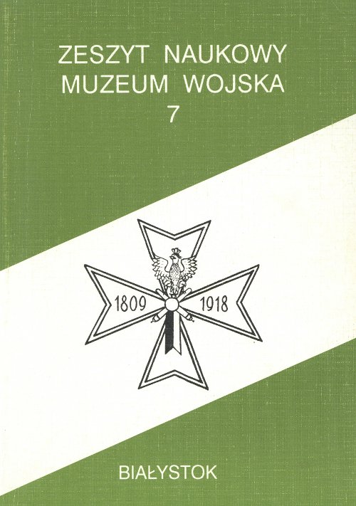 Zeszyt Naukowy Muzeum Wojska 7