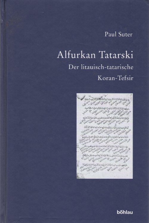 Der litauisch-tatarische Koran-Tefsir