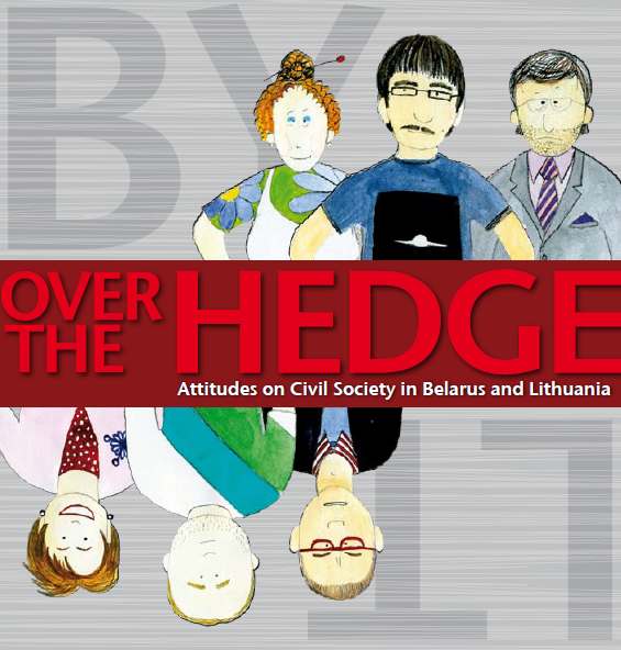 Over the Hedge Attitudes on Civil Society in Belarus and Lithuania