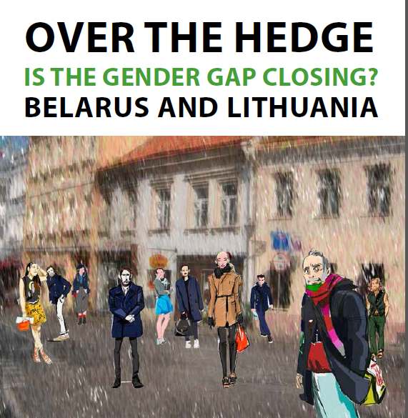 Over the Hedge Is the Gender Gap Closing? Belarus and Lithuania