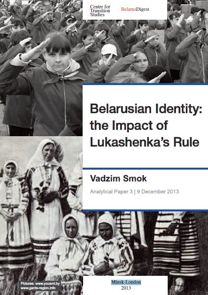 Belarusian Identity: the Impact of Lukashenka’s Rule