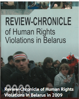 Review-Chronicle of Human Rights Violations in Belarus in 2009
