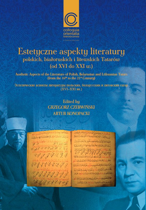 Estetyczne aspekty literatury polskich, białoruskich i litewskich Tatarów