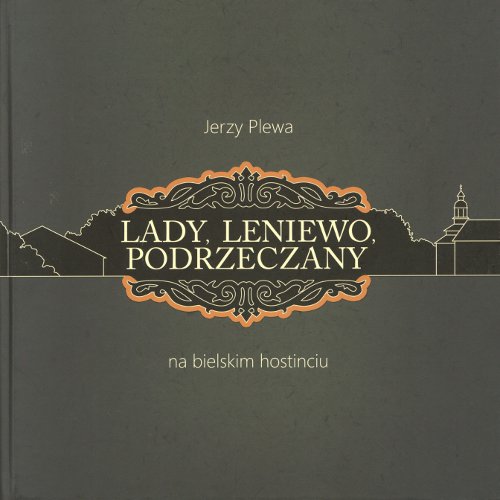 Lady, Leniewo, Podrzeczany
