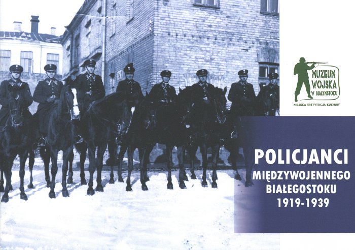 Policjanci międzywojennego Białegostoku
