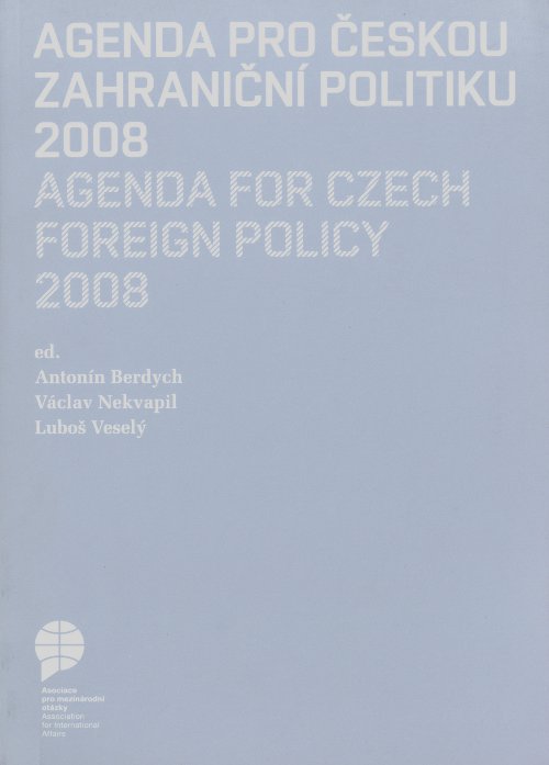 Agenda pro českou zahranični politiku 2008