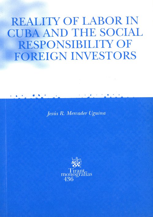 Reality of labour in Cuba and the social responsibility of foreign Investors