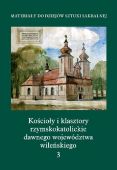 Kościoły i klasztory rzymskokatolickie dawnego województwa wileńskiego