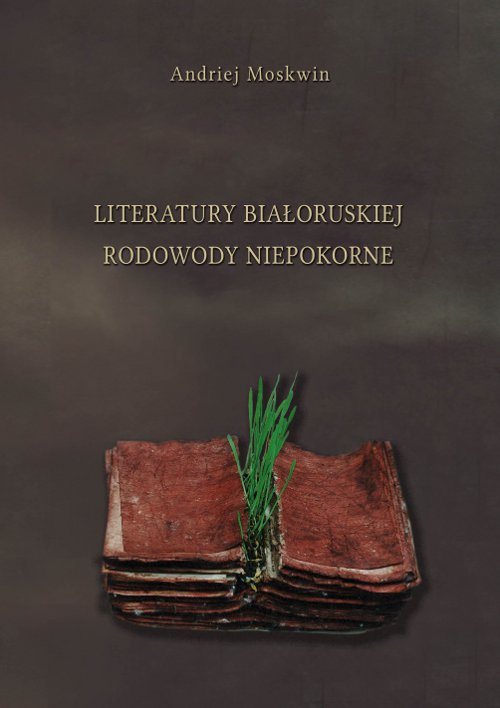 Literatury bałoruskiej rodowody niepokorne