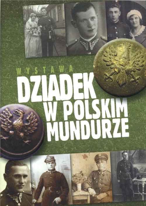 Wystawa: Dziadek w polskim mundurze