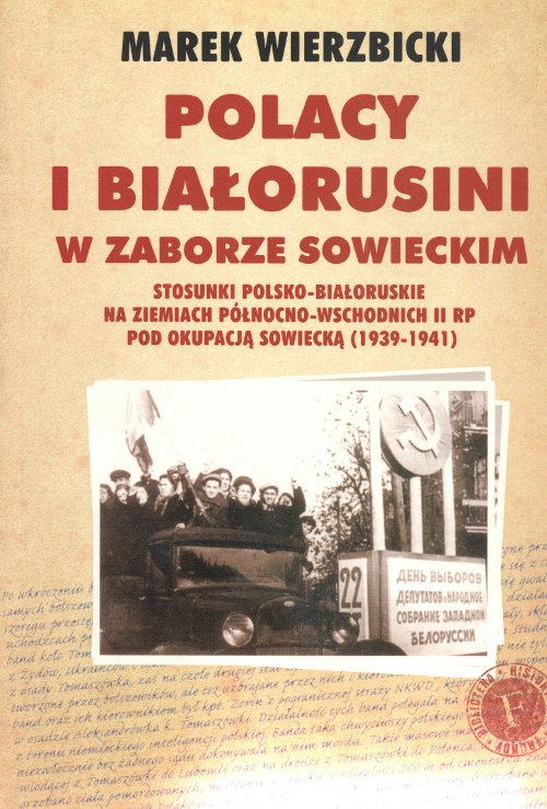Polacy i Białorusini w zaborze sowieckim