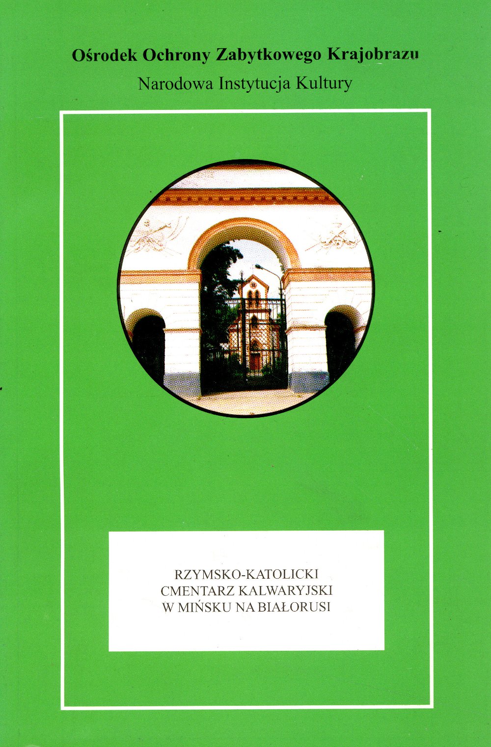 Rzymsko-Katolicki Cmentarz Kalwaryjski w Mińsku na Białorusi