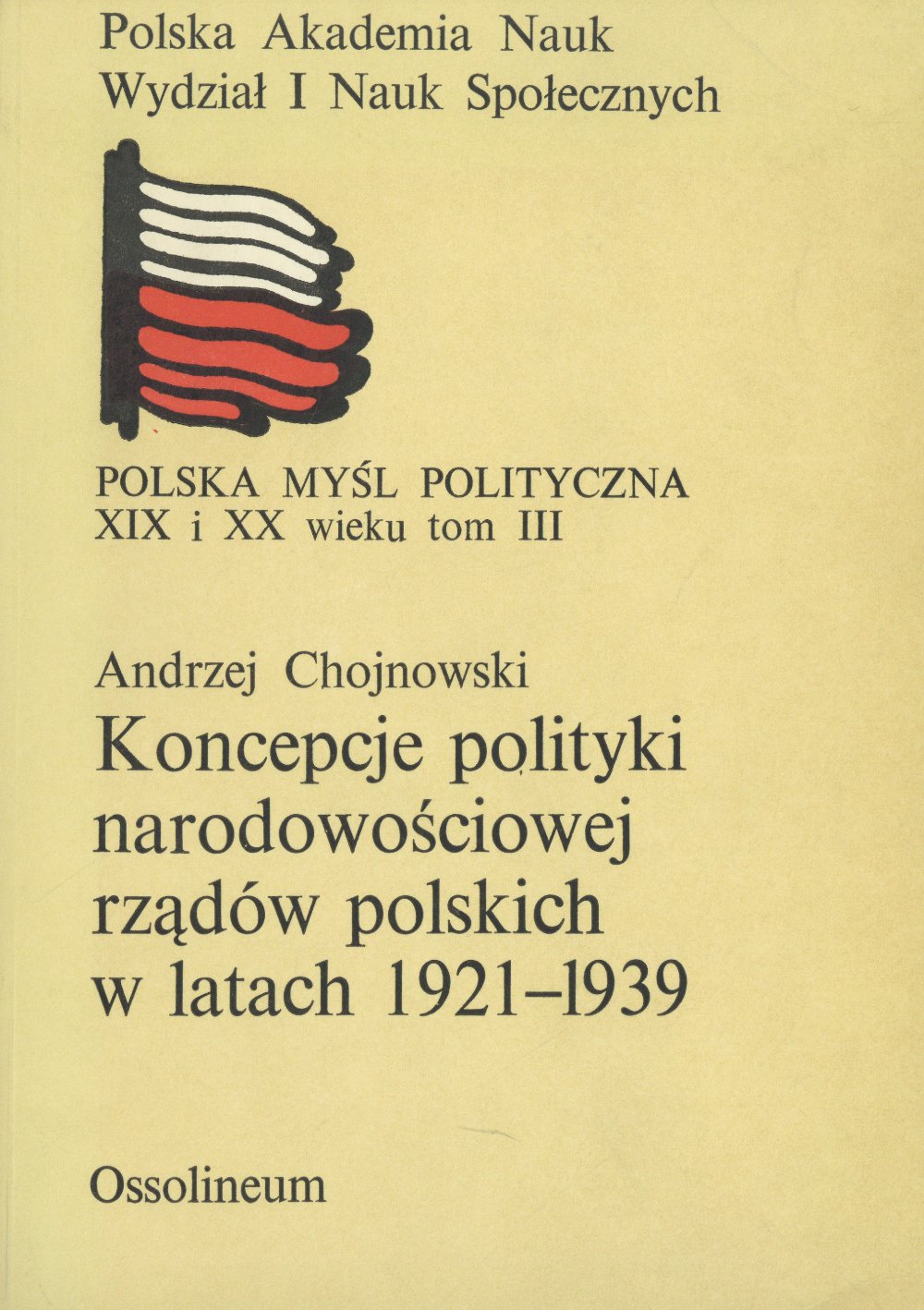 Koncepcje narodowościowe rządów polskich w latach 1921-1939