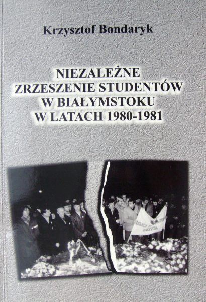 Niezależne Zrzeszenie Studentów w Białymstoku w latach 1980-1981