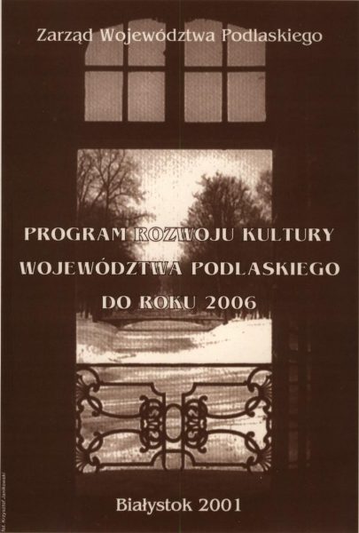 Program Rozwoju Kultury Województwa Podlaskiego do roku 2006