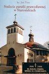 Stulecie parafii prawosławnej w Starosielcach