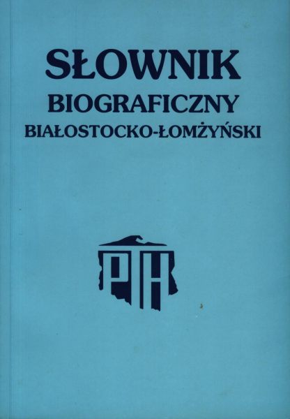 Słownik biograficzny białostocko-łomżyński