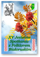 Jesienne Spotkania z Folklorem Białoruskim