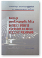 Realizacja przez Rzeczpospolitą Polską Konwencji Ramowej Rady Europy o Ochronie Mniejszości Narodowych