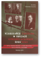 Pisarska-Kalisty Marzena, Mieszkańcy Tykocina w obozach koncentracyjnych 1944-1945