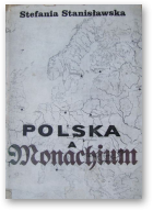 Stanisławska Stefania, Polska a Monachium