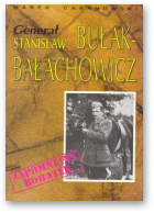 Cabanowski Marek, Generał Stanisław Bułak-Bałachowicz