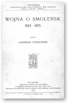 Tyszkowski Kazimierz, Wojna o Smoleńsk