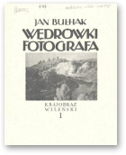 Булгак Ян, Вандроўкі фатографа