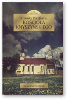 Cyganek Kazimierz, Kronika parafialna kościoła knyszyńskiego