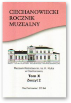 Ciechanowiecki Rocznik Muzealny, Tom X, Zeszyt 2
