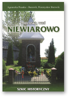 Pisanko-Borowik Agnieszka, Borowik Przemysław, Podlaska wieś Niewiarowo